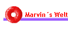 Marvins Welt